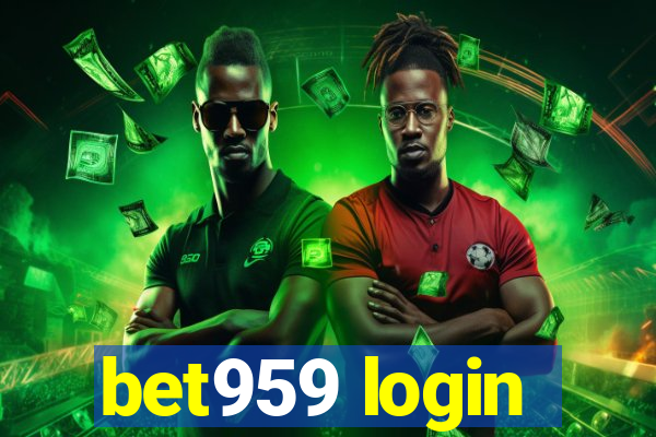 bet959 login